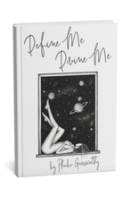 Define Me, Divine Me: a Poetic Display of Affection