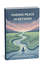 Finding Peace In-Between: What To Do When Your Manifestations Aren't Working