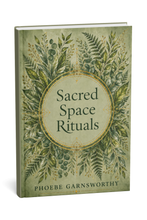 Sacred Space Rituals: a Spiritual Guide to Nurture Your Inner Power