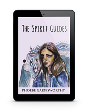 The Spirit Guides Ebook - Phoebe Garnsworthy